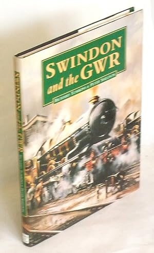 Seller image for Swindon and the GWR for sale by James Hulme Books