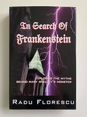 Seller image for In Search Of Frankenstein: Exploring the Myths Behind Mary Shelley's Monster. for sale by Peter Scott