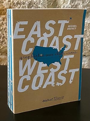 Bild des Verkufers fr East Coast West Coast _ Graphistes aux Etats-Unis zum Verkauf von San Francisco Book Company