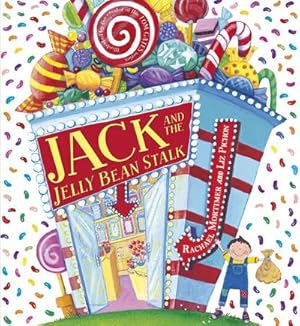 Bild des Verkufers fr Jack and the Jelly Bean Stalk zum Verkauf von Smartbuy