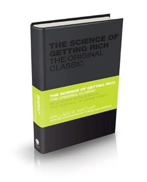 Bild des Verkufers fr The Science of Getting Rich : The Original Classic zum Verkauf von Smartbuy