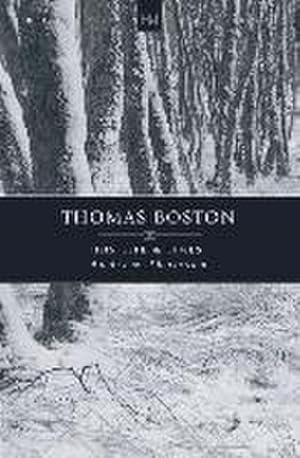 Seller image for Thomas Boston : His Life & Times for sale by Smartbuy