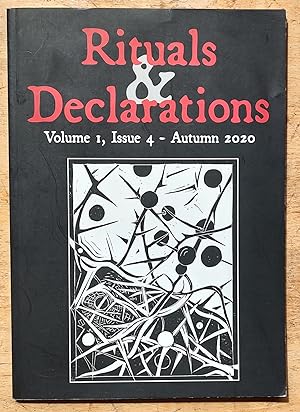 Seller image for Rituals & Declarations Autumn 2020 Volume 1, Issue 4 / Louisa Albani "Blake in the Modern City" / Paul D Coombs "A Walk in Hyde Park" / Cat Vincent "Plastic Altars, Titanium Bones" / L B Limbrey "Coming Home" / James Burt "The London Road Stone Circle" / Maria J. Perez Cuervo "Walk Like a Woman" for sale by Shore Books