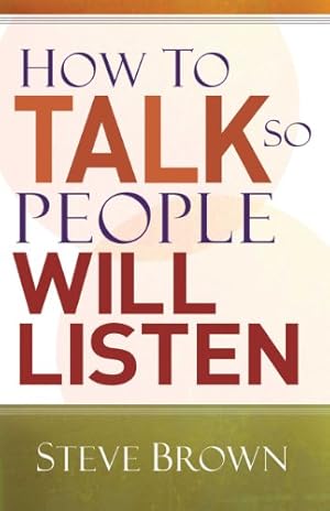 Immagine del venditore per How to Talk So People Will Listen venduto da Reliant Bookstore