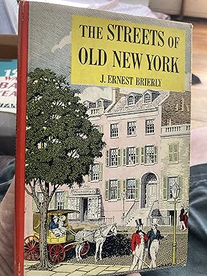 Imagen del vendedor de the streets of old new york a la venta por A.C. Daniel's Collectable Books