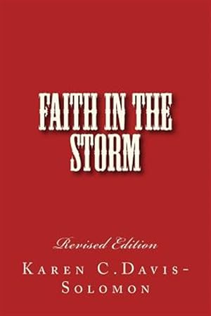Image du vendeur pour Faith in the Storm mis en vente par GreatBookPrices