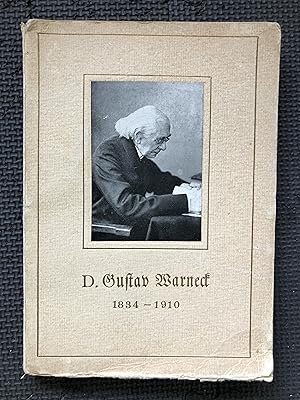 Imagen del vendedor de D. Gustav Warneck; 1834-1910; Blatter der Erinnerung a la venta por Cragsmoor Books