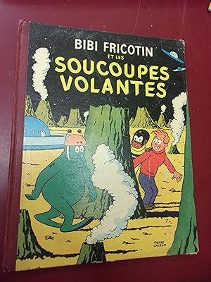 Bibi Fricotin et les soucoupes volantes