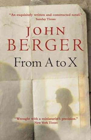 Immagine del venditore per From A to X : A Story in Letters venduto da GreatBookPrices