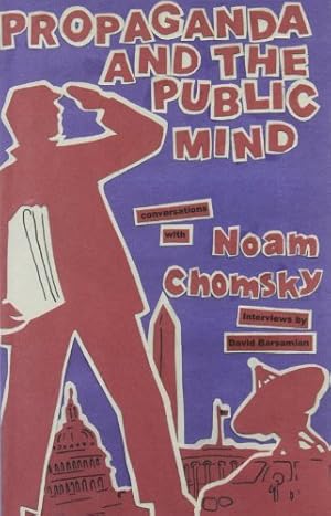Immagine del venditore per Propaganda and the Public Mind: Conversations With Noam Chomsky venduto da WeBuyBooks