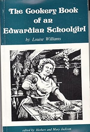 Bild des Verkufers fr Cookery Book of an Edwardian Schoolgirl zum Verkauf von WeBuyBooks