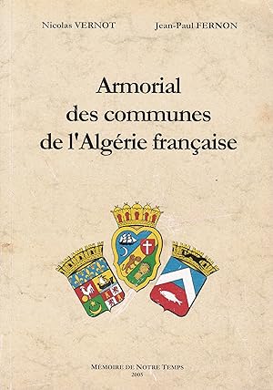 Image du vendeur pour Armorial des communes de l'Algrie franaise mis en vente par Pare Yannick