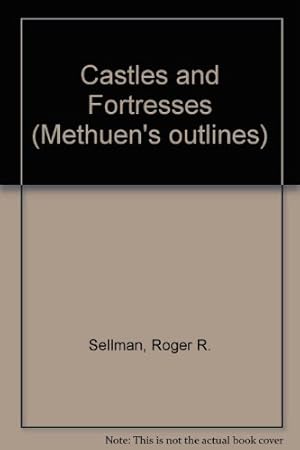 Seller image for Castles and Fortresses (Methuen's outlines) for sale by WeBuyBooks