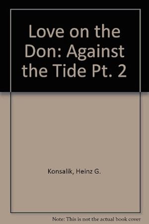 Bild des Verkufers fr Love on the Don: Against the Tide Pt. 2 zum Verkauf von WeBuyBooks