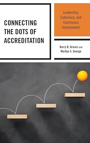 Seller image for Connecting the Dots of Accreditation: Leadership, Coherence, and Continuous Improvement for sale by moluna