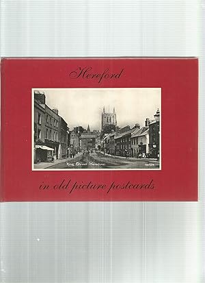 Seller image for HEREFORD IN OLD PICTURE POSTCARDS for sale by Amnesty Bookshop, Malvern