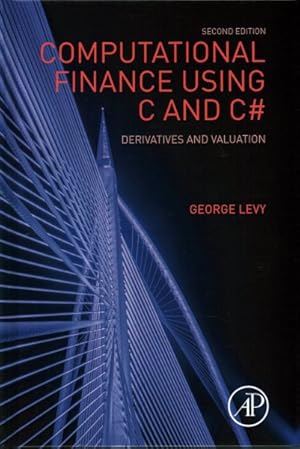 Seller image for Computational Finance Using C and C# : Derivatives and Valuation for sale by GreatBookPricesUK