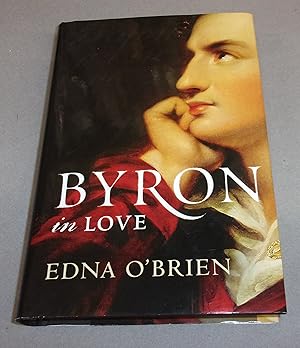 Image du vendeur pour Byron in Love mis en vente par Baggins Book Bazaar Ltd