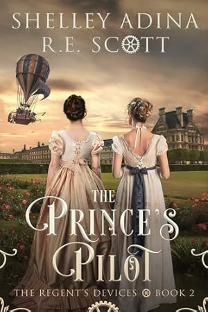 Immagine del venditore per The Prince's Pilot: A Regency-set steampunk adventure novel (The Regent's Devices) [Soft Cover ] venduto da booksXpress