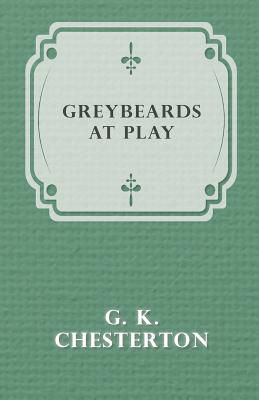 Imagen del vendedor de Greybeards at Play (Paperback or Softback) a la venta por BargainBookStores