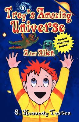 Seller image for Troy's Amazing Universe: A for Aliens (Paperback or Softback) for sale by BargainBookStores