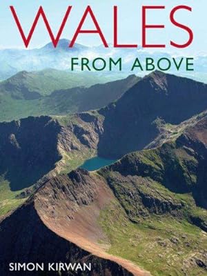Bild des Verkufers fr Wales from Above (From Above S.) zum Verkauf von WeBuyBooks