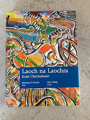 Laoch na Laochra; Scéal Chuchulainn