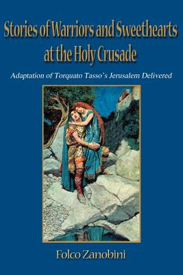 Imagen del vendedor de Stories of Warriors and Sweethearts at the Holy Crusades (Paperback or Softback) a la venta por BargainBookStores