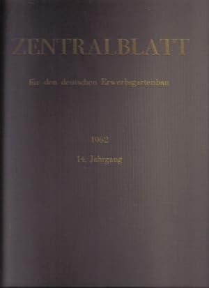 Seller image for Zentralblatt fr den Deutschen Erwerbsgartenbau 14.Jahrgang 1962 for sale by Clivia Mueller