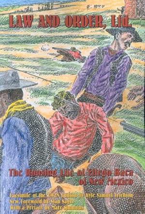 Bild des Verkufers fr Law and Order, Ltd. : The Rousing Life of Elfego Baca of New Mexico zum Verkauf von GreatBookPrices