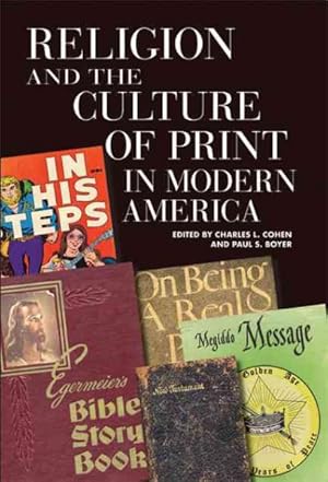 Bild des Verkufers fr Religion and the Culture of Print in Modern America zum Verkauf von GreatBookPrices