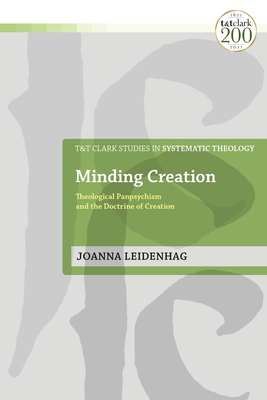 Bild des Verkufers fr Minding Creation: Theological Panpsychism and the Doctrine of Creation (Paperback or Softback) zum Verkauf von BargainBookStores