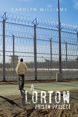 Imagen del vendedor de A Lorton Prison Project (Paperback or Softback) a la venta por BargainBookStores