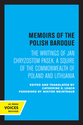 Seller image for Memoirs of the Polish Baroque: The Writings of Jan Chryzostom Pasek, a Squire of the Commonwealth of Poland and Lithuania (Paperback or Softback) for sale by BargainBookStores