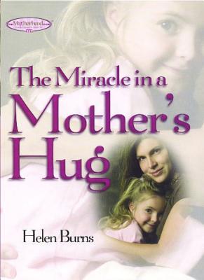 Bild des Verkufers fr Miracle in a Mother's Hug (Paperback or Softback) zum Verkauf von BargainBookStores