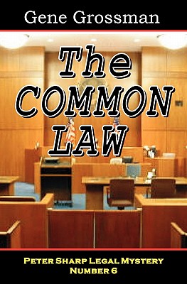 Immagine del venditore per The Common Law: Peter Sharp Legal Mystery #6 (Paperback or Softback) venduto da BargainBookStores