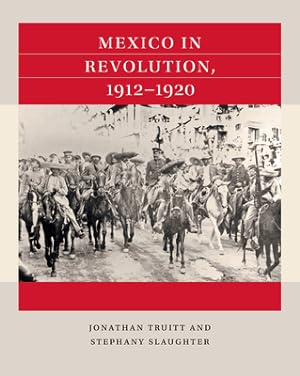 Seller image for Mexico in Revolution, 1912-1920 (Paperback or Softback) for sale by BargainBookStores