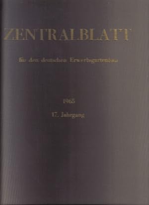 Seller image for Zentralblatt fr den Deutschen Erwerbsgartenbau 17.Jahrgang 1965 for sale by Clivia Mueller