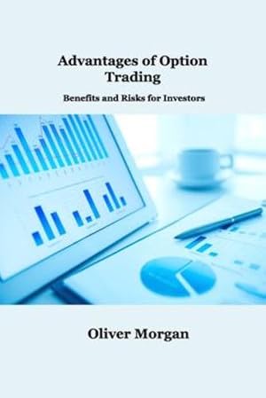 Seller image for Advantages of Option Trading: Benefits and Risks for Investors [Soft Cover ] for sale by booksXpress