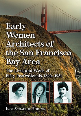 Seller image for Early Women Architects of the San Francisco Bay Area (Paperback or Softback) for sale by BargainBookStores