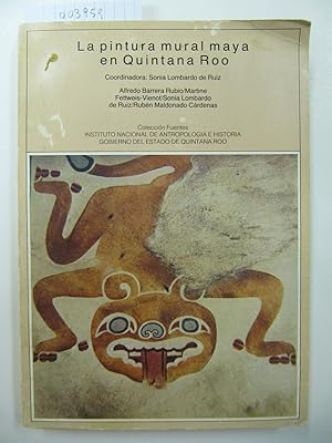 Imagen del vendedor de La pintura mural maya en Quintana Roo a la venta por The People's Co-op Bookstore