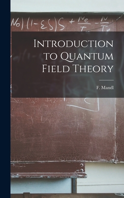 Imagen del vendedor de Introduction to Quantum Field Theory (Hardback or Cased Book) a la venta por BargainBookStores