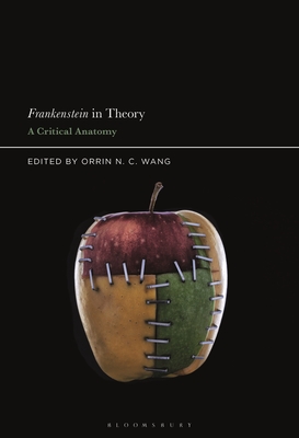 Bild des Verkufers fr Frankenstein in Theory: A Critical Anatomy (Paperback or Softback) zum Verkauf von BargainBookStores