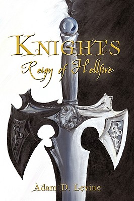 Seller image for Knights: Reign of Hellfire (Hardback or Cased Book) for sale by BargainBookStores