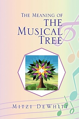 Seller image for The Meaning of the Musical Tree (Hardback or Cased Book) for sale by BargainBookStores