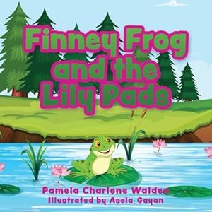 Bild des Verkufers fr Finney Frog and the Lily Pads (Paperback or Softback) zum Verkauf von BargainBookStores