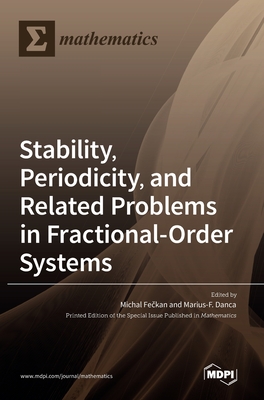 Seller image for Stability, Periodicity, and Related Problems in Fractional-Order Systems (Hardback or Cased Book) for sale by BargainBookStores
