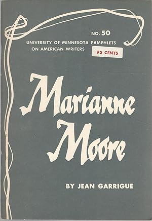 Bild des Verkufers fr Marianne Moore (University of Minnesota Pamphlets on American Writers, No. 50) zum Verkauf von Dorley House Books, Inc.