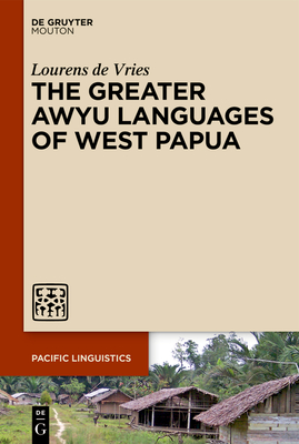 Seller image for The Greater Awyu Languages of West Papua (Paperback or Softback) for sale by BargainBookStores