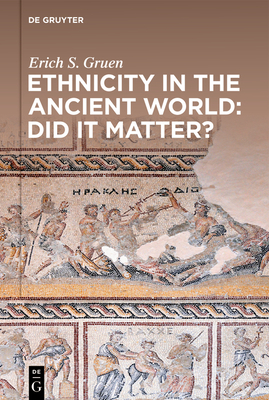 Imagen del vendedor de Ethnicity in the Ancient World - Did it matter? (Paperback or Softback) a la venta por BargainBookStores